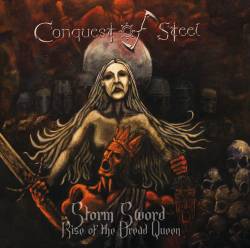 Conquest Of Steel : Storm Sword - Rise of the Dread Queen